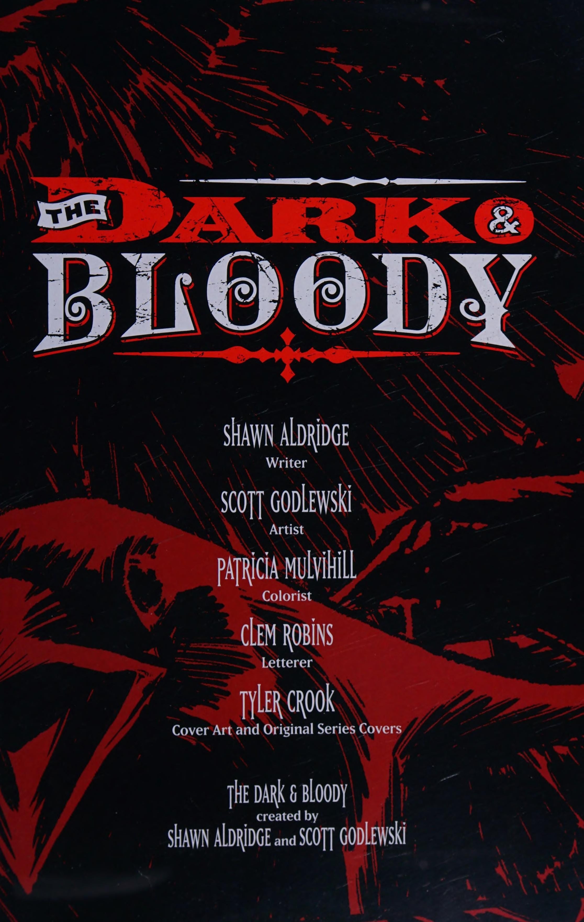 Dark and the Bloody Vol 1