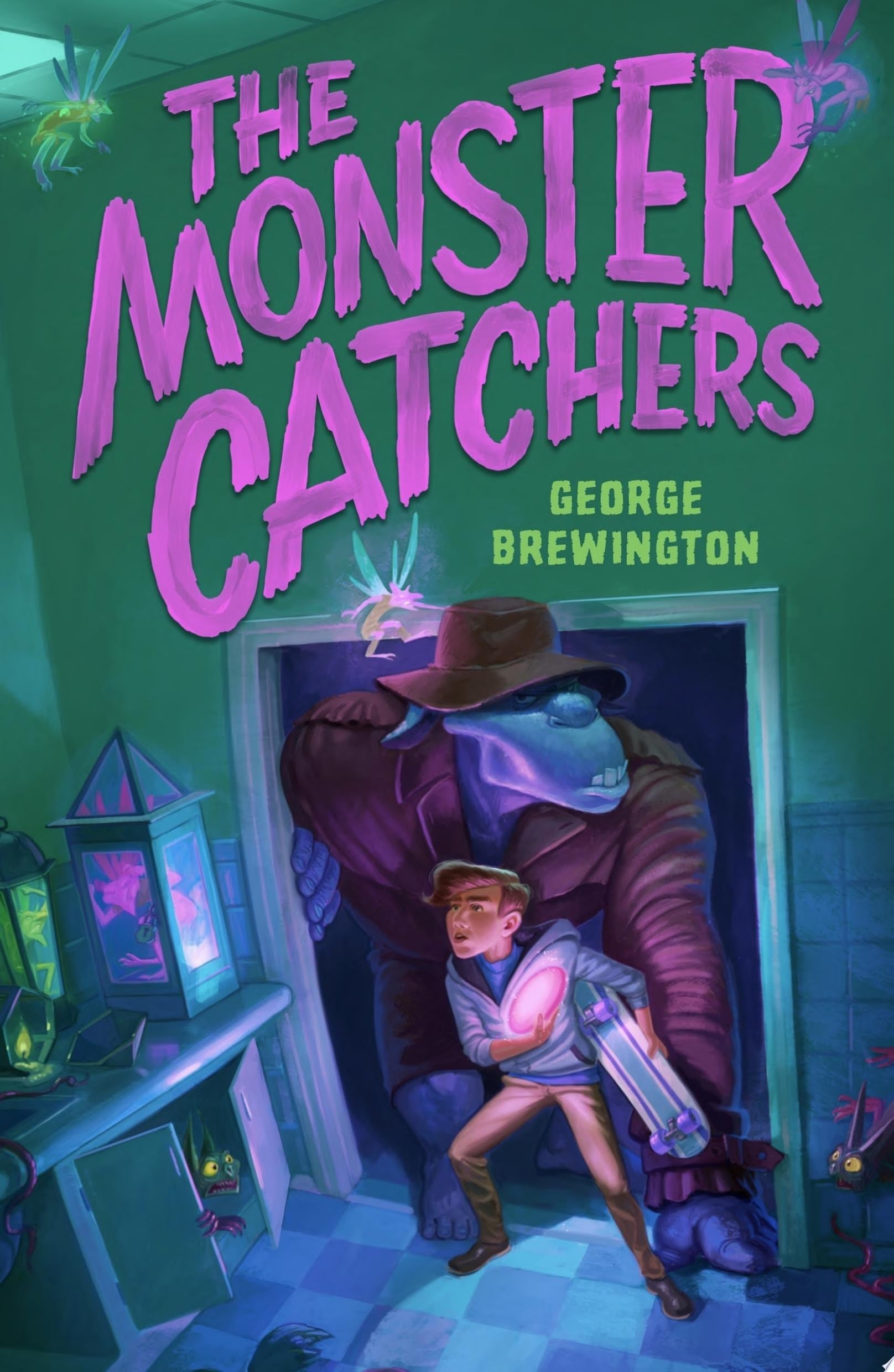 The Monster Catchers A Bailey Buckleby Story