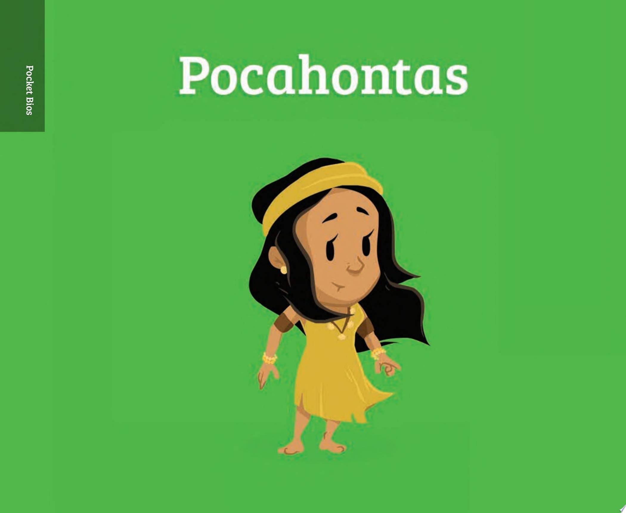 Pocket Bios: Pocahontas