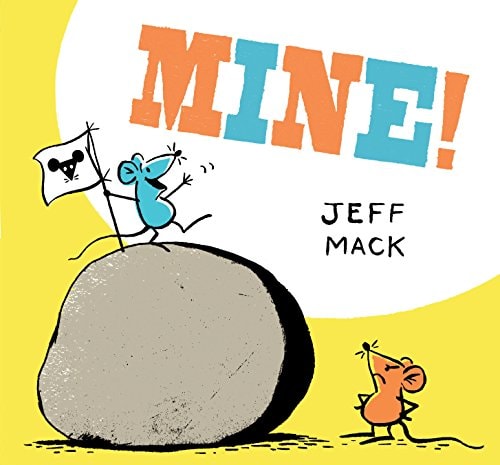 Mine! (Read Aloud Books for Kids, Funny Children's Books)