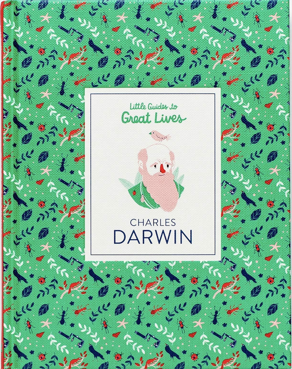 Little Guides to Great Lives: Charles Darwin