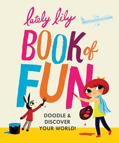 Lately Lily Book of Fun Doodle & Discover Your World!