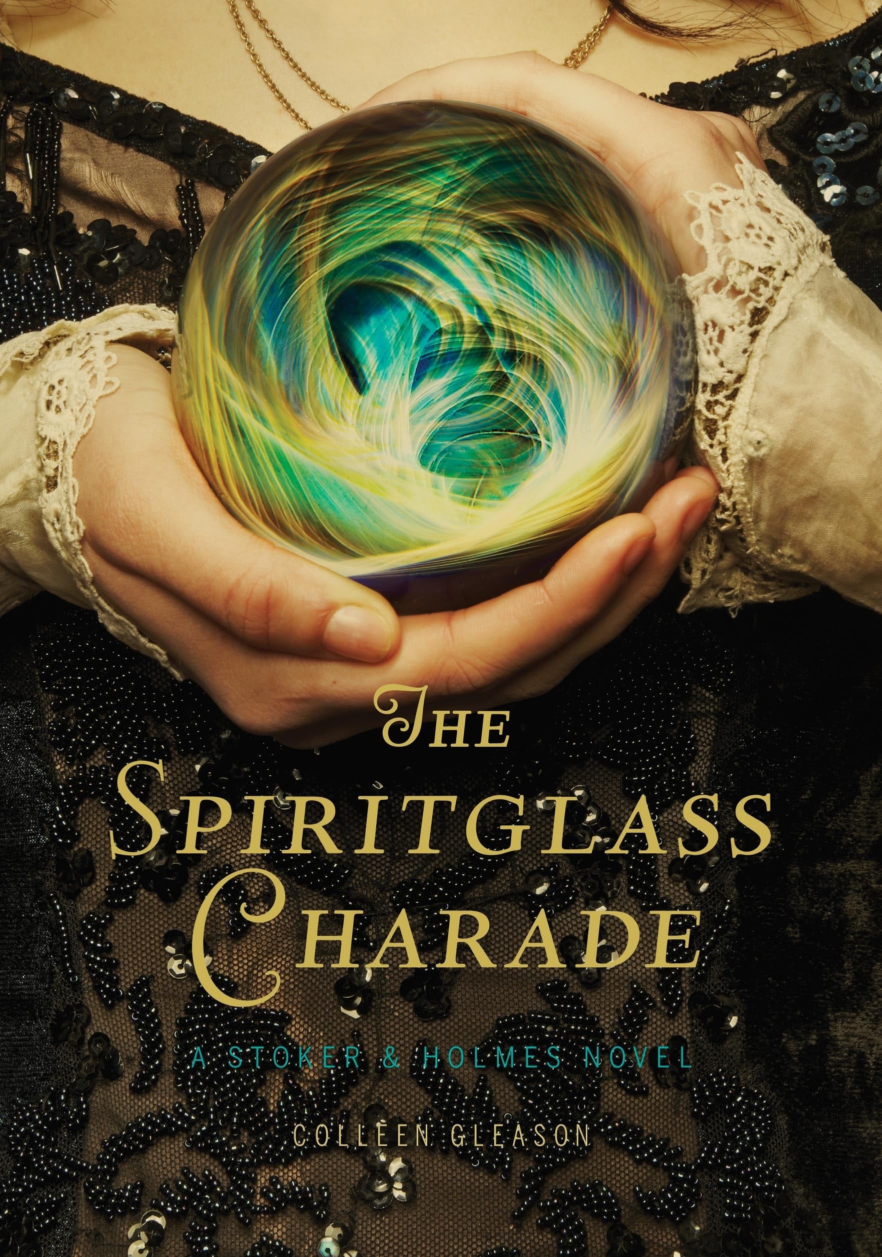 The Spiritglass Charade A Stoker & Holmes Novel