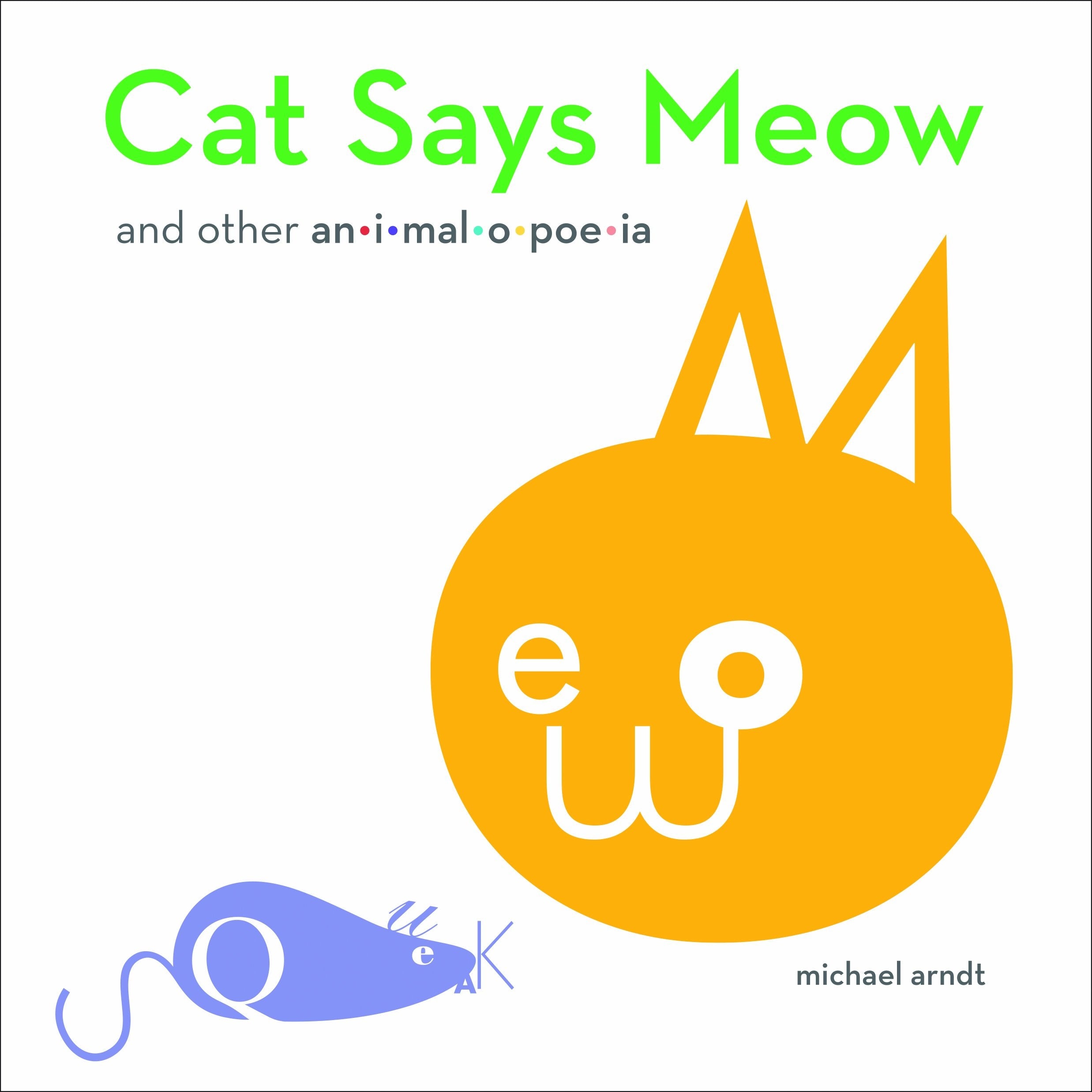 Cat Says Meow And Other Animalopoeia