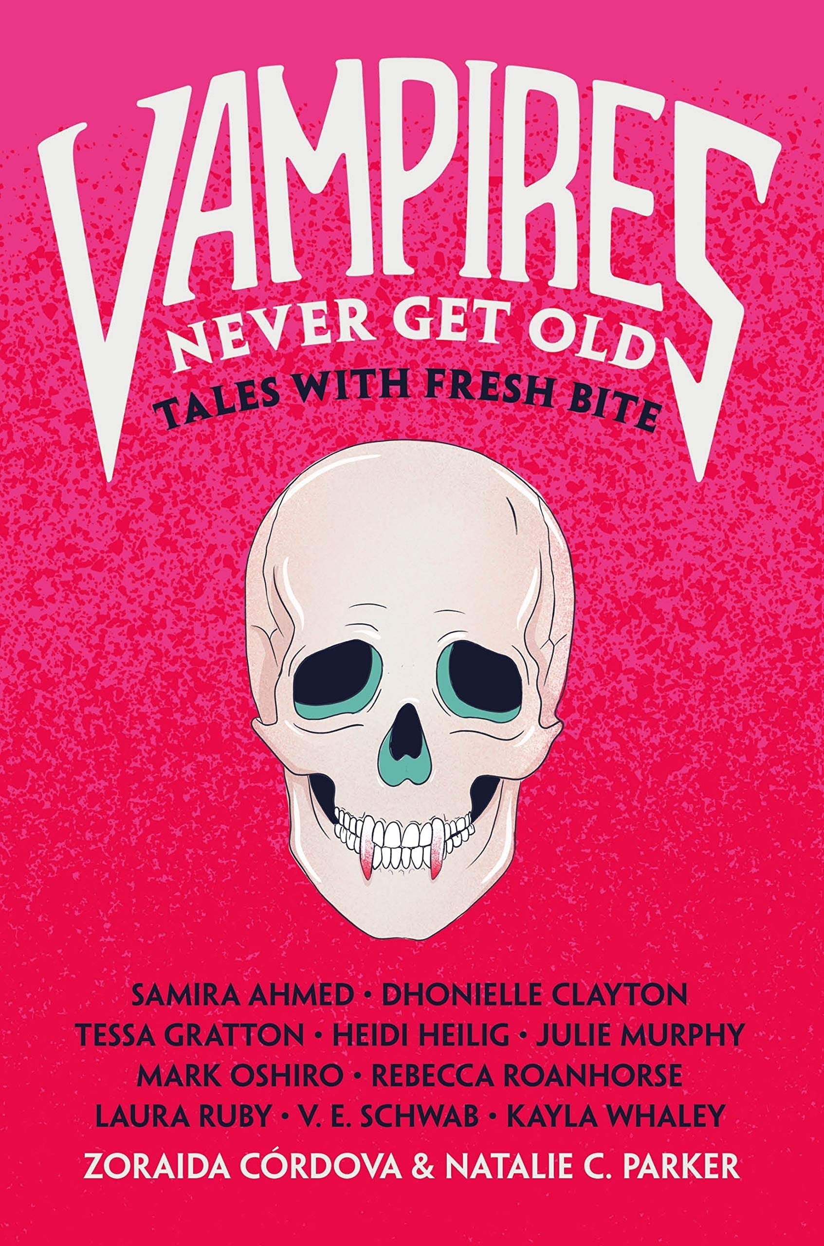 Vampires Never Get Old Tales with Fresh Bite