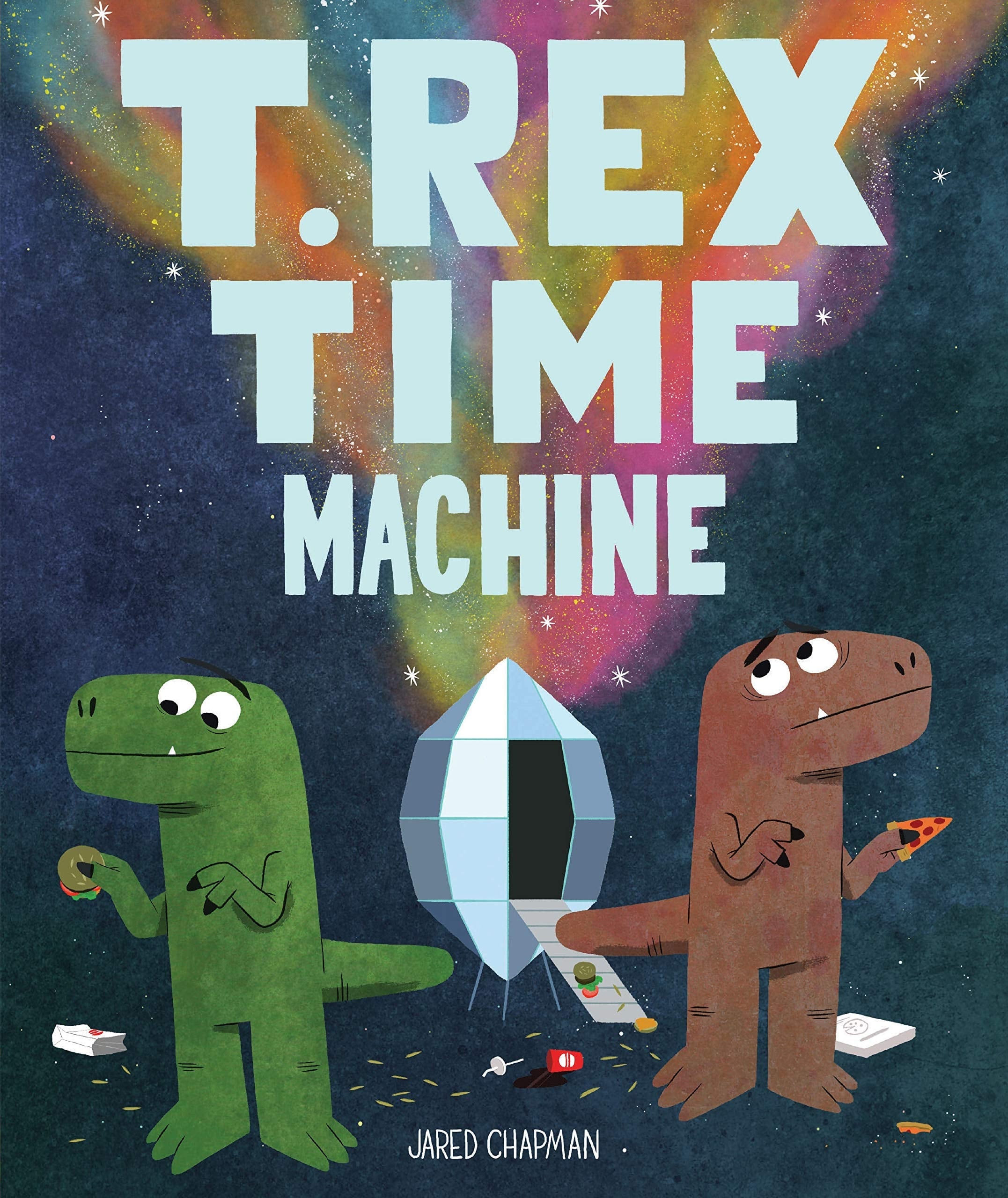 T. Rex Time Machine (Funny Books for Kids, Dinosaur Book, Time Travel Adventure Book)