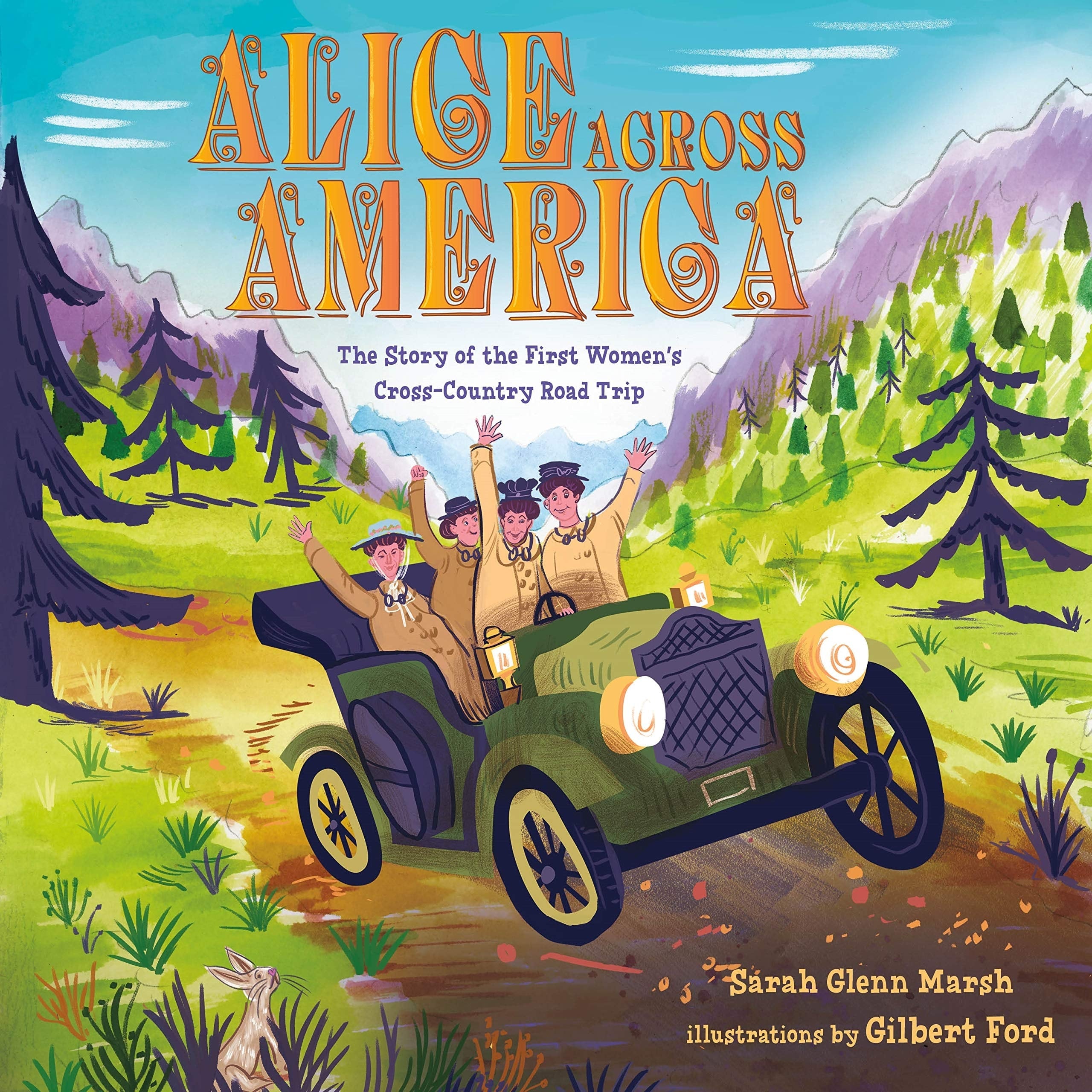 Alice Across America The Story of the First Women's Cross-Country Road Trip