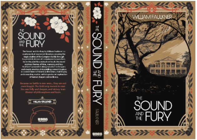 The Sound and the Fury (Deluxe Hardcover) — William Faulkner’s Modernist Masterpiece of Memory, Loss, and the American South