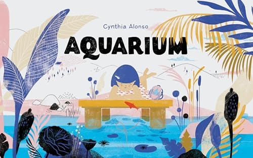 Aquarium (Aquarium Books for Kids, Picture Book about Marine Animals, Nature Books)
