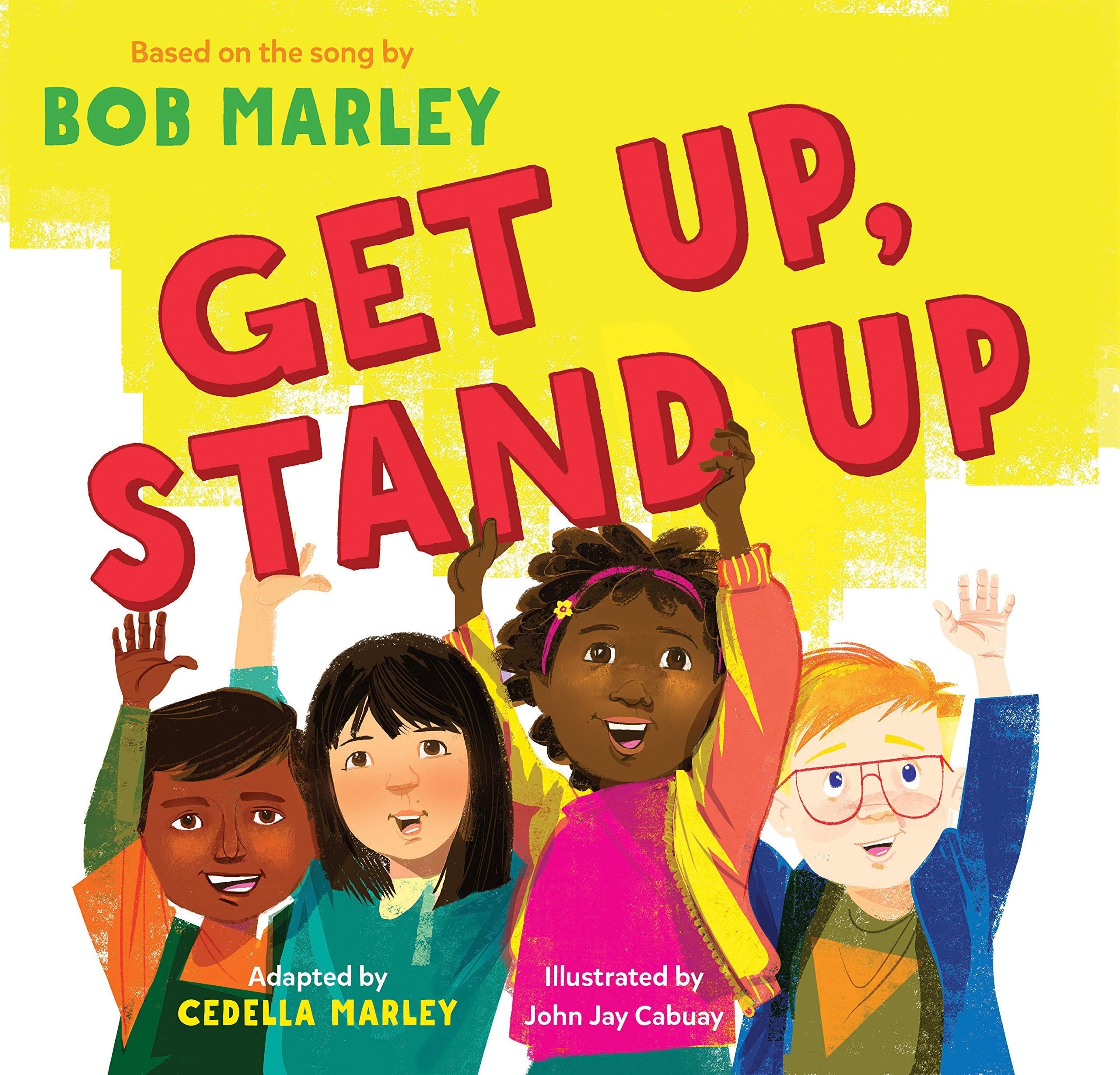 Get Up, Stand Up (Preschool Music Book, Multicultural Books for Kids, Diversity Books for Toddlers, Bob Marley Children's Books)