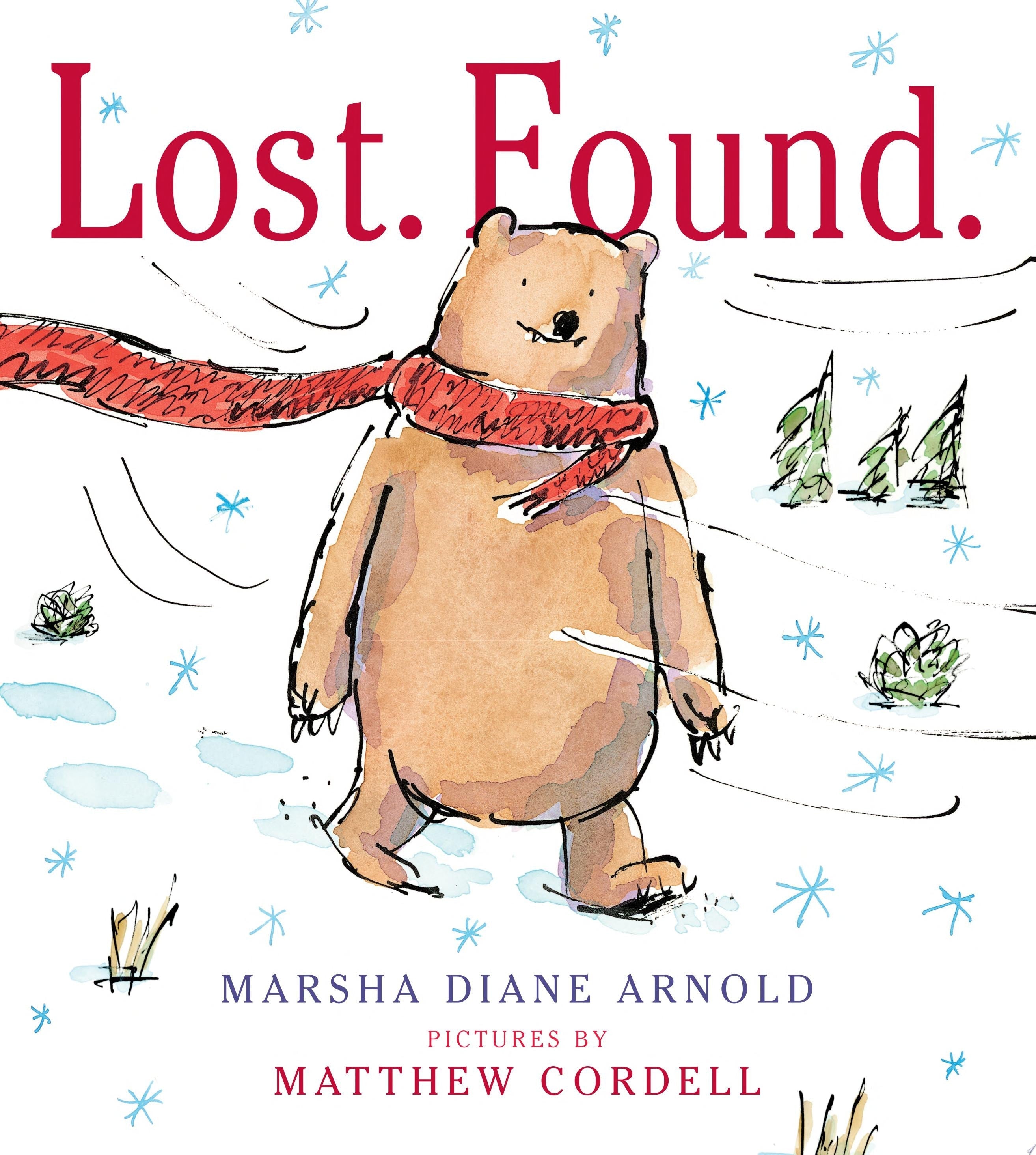 Lost. Found. A Picture Book