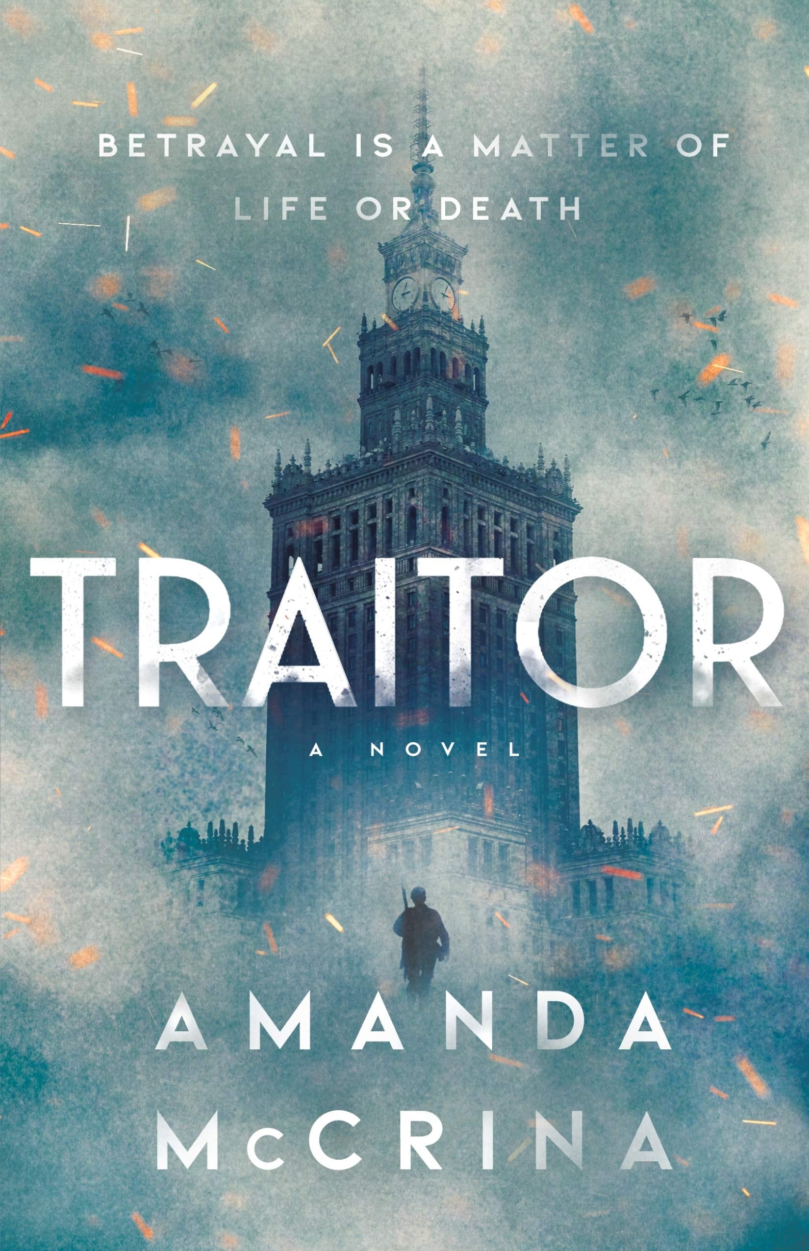 Traitor A Novel of World War II