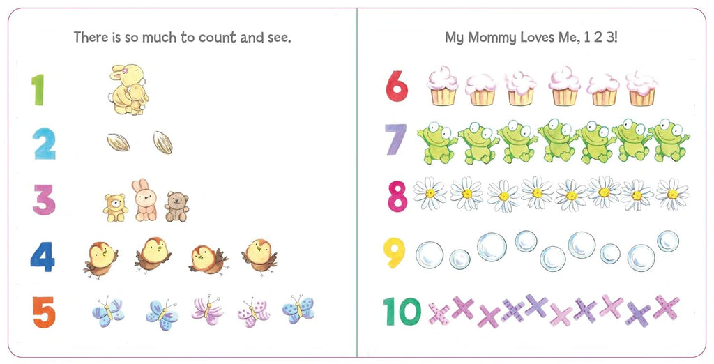 1 2 3 Mommy Loves Me! (Padded Board Book) — A Sweet Counting Story About Love, Learning, and Mommy Time Board book