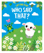 Lift-the-Flap: Who Said That? – An Interactive Animal Board Book for Toddlers Board book