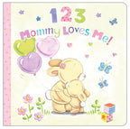 1 2 3 Mommy Loves Me! (Padded Board Book) — A Sweet Counting Story About Love, Learning, and Mommy Time Board book