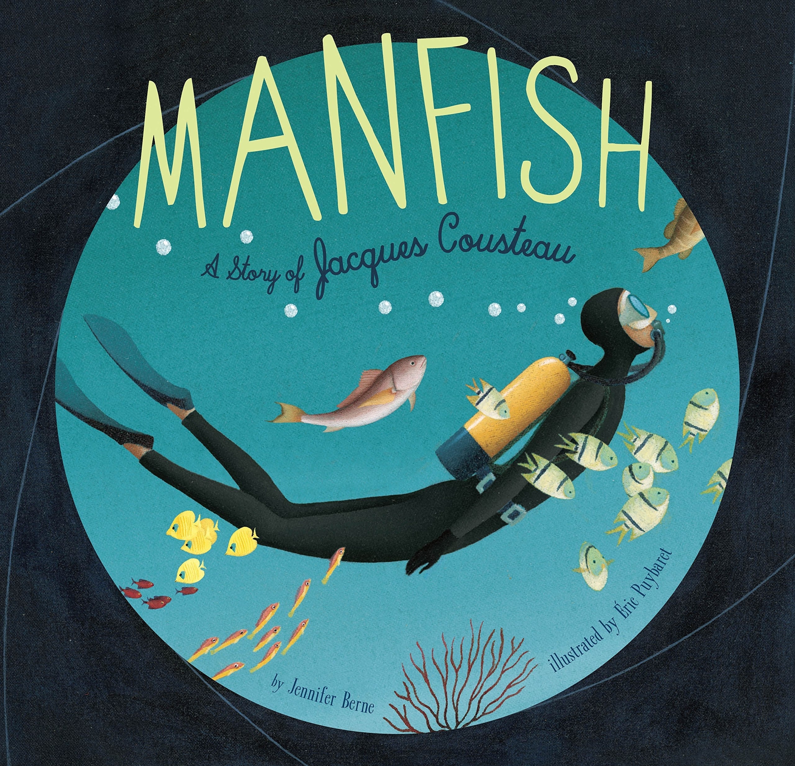 Manfish A Story of Jacques Cousteau