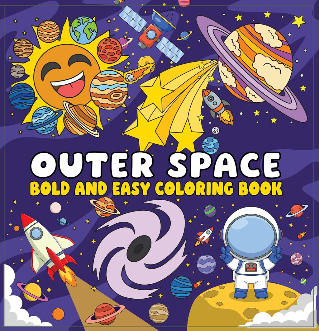 Outer Space Bold and Easy Coloring Book: Simple & Fun Astronaut Designs for Relaxing Coloring Paperback