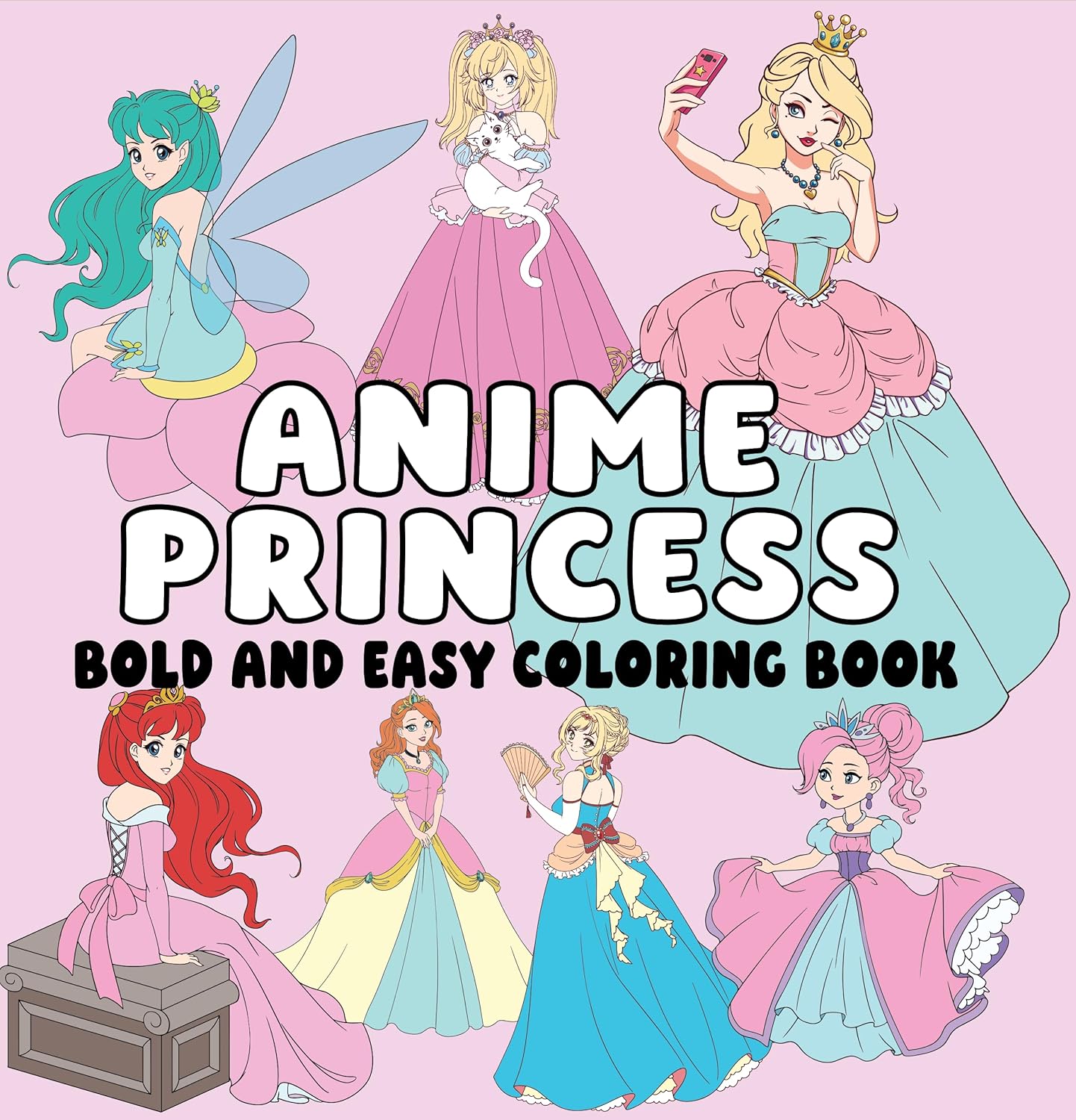 ANIME PRINCESS BOLD AND EASY COLORING BOOK