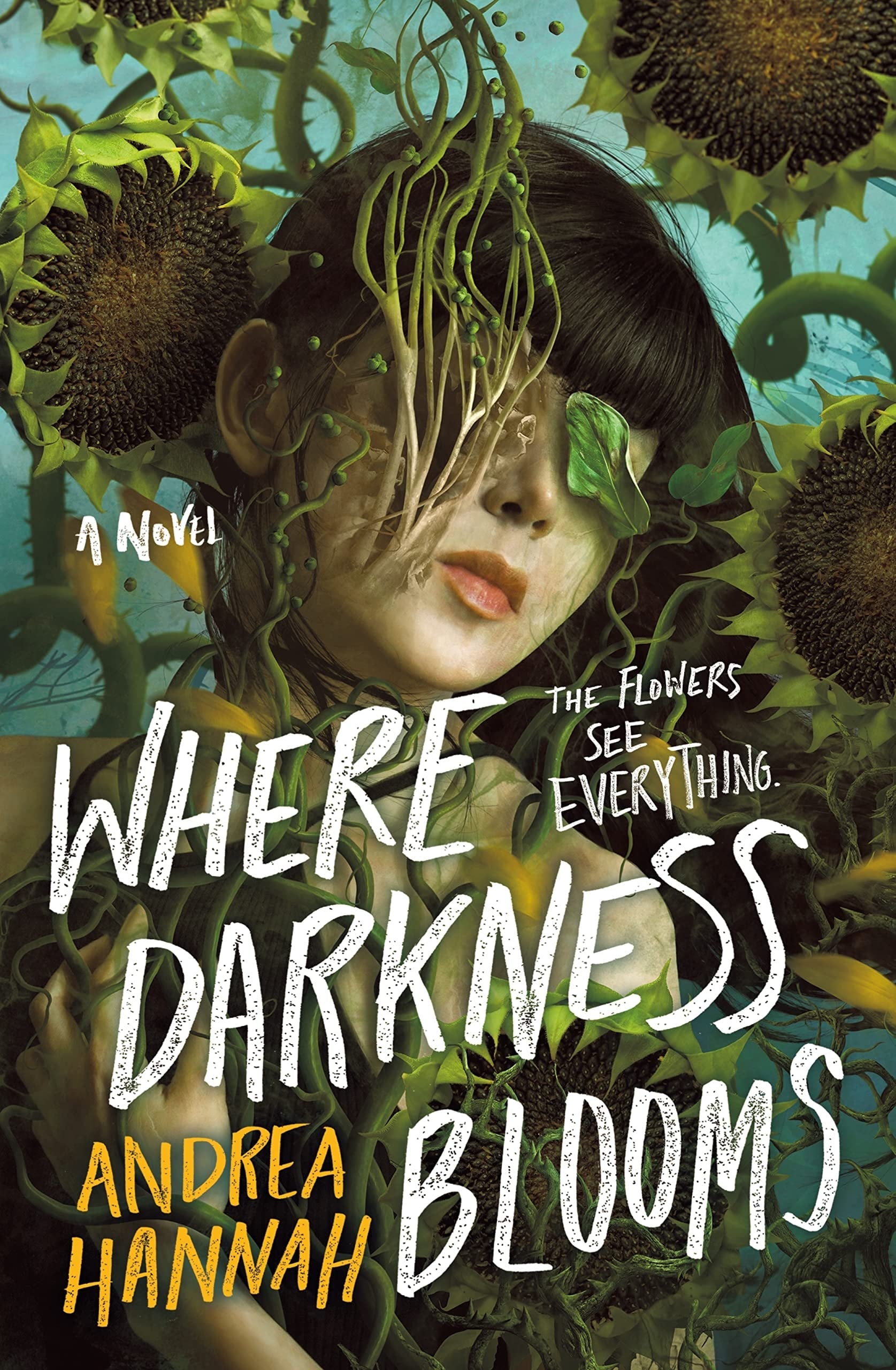 Where Darkness Blooms A Novel