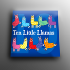 Ten Little Llamas (Picture Book)