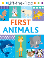 Lift the Flap: First Animals