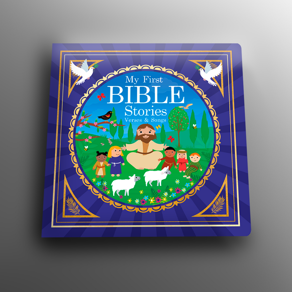 My First Bible: Stories, Verses and Songs (Board Book)