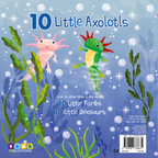 10 Little Axolotls: An Underwater Counting Rhyme (Picture Book)