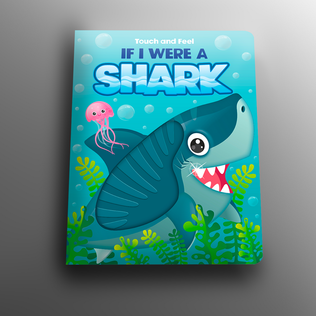 Touch and Feel If I Were a Shark