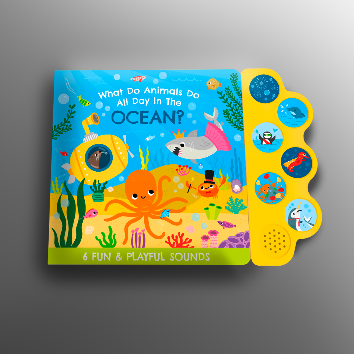 WHAT DO ANIMALS DO ALL DAY IN THE OCEAN SOUND BOOK