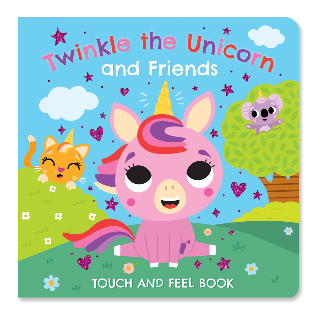 TOUCH AND FEEL TWINKLE THE UNICORN AND FRIENDS
