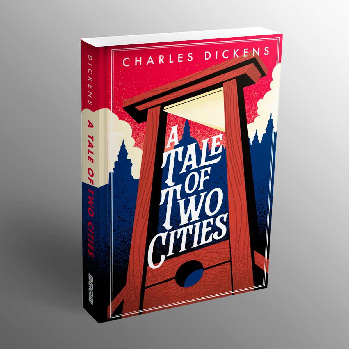A Tale of Two Cities Charles Dickens