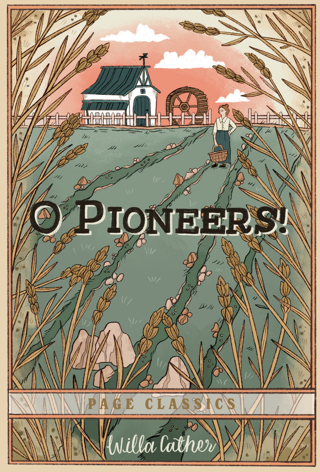 O Pioneers! Willa Cather
