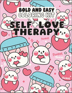 Self Love Therapy Bold and Easy Coloring Kit