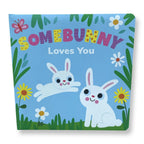 Some Bunny Loves You (Board Book)