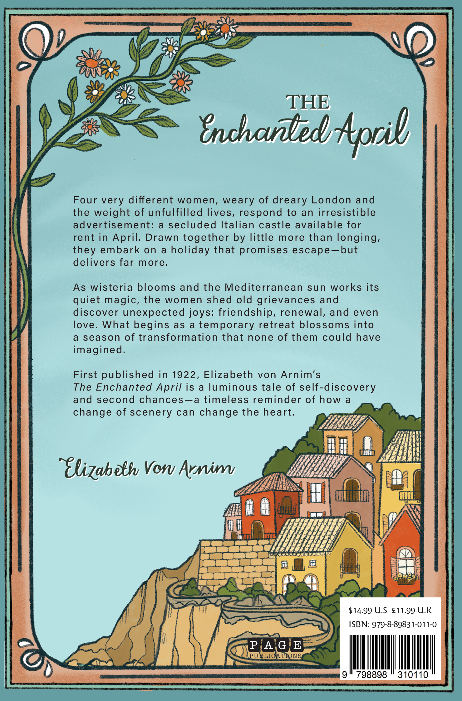 The Enchanted April (Trade Paperback) — Elizabeth von Arnim’s Beloved Novel of Friendship, Renewal, and an Italian Spring