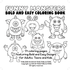 Funny Monsters Bold and Easy Coloring Book