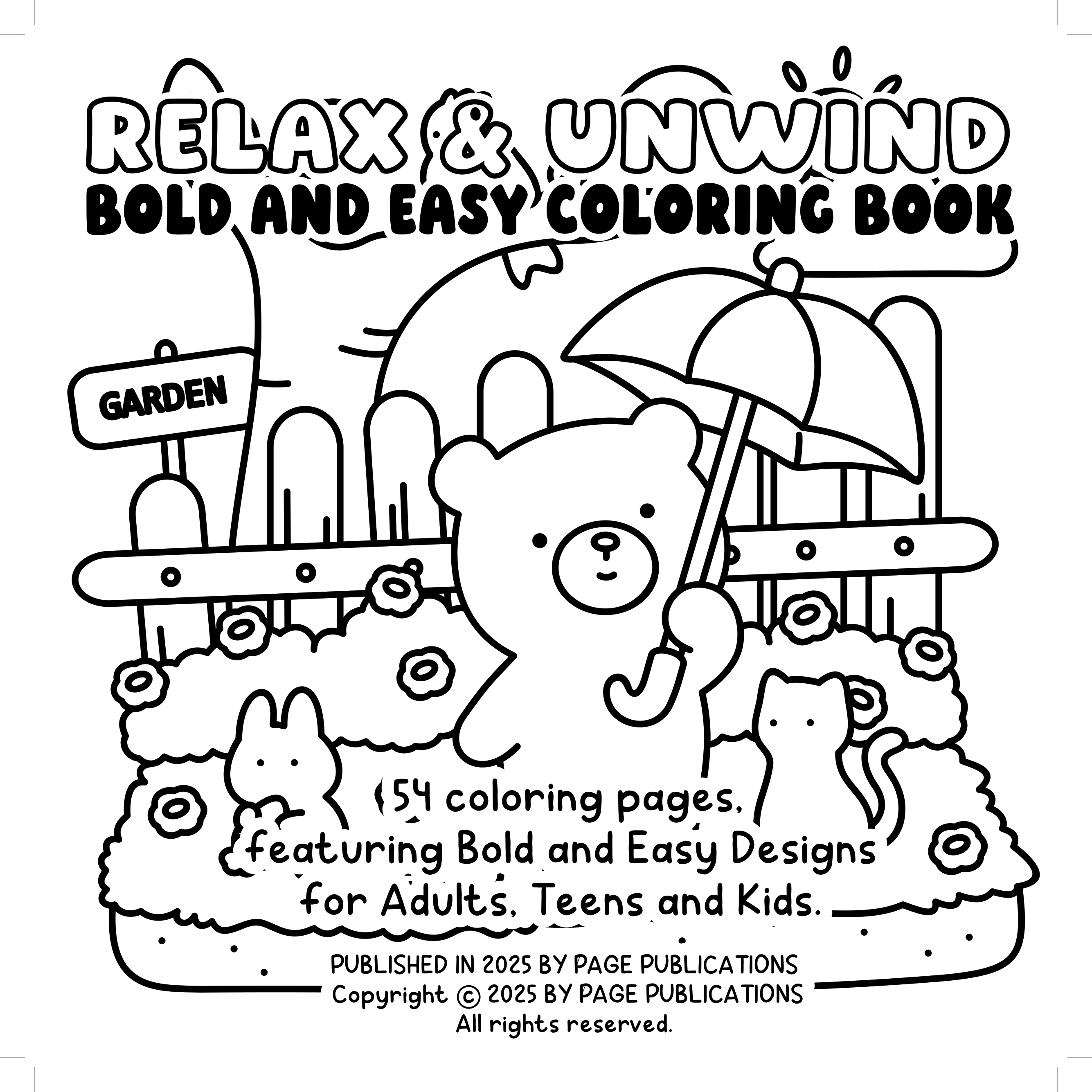 Relax & Unwind – Bold and Easy Coloring Book
