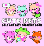 Cute Pets Bold and Easy Coloring Book