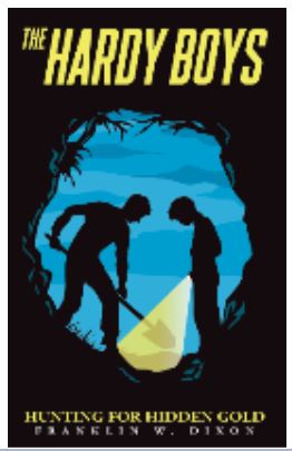 Hunting for Hidden Gold (The Hardy Boys Book 5) Franklin Dixon