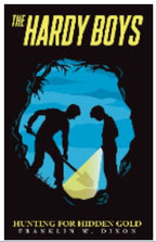 Hunting for Hidden Gold (The Hardy Boys Book 5) Franklin Dixon