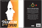 The Phantom of the Opera Gaston Leroux