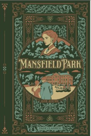 Mansfield Park — Deluxe Hardcover Literary Classic | Complete Novel by Jane Austen