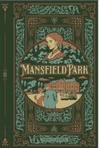 Mansfield Park — Deluxe Hardcover Literary Classic | Complete Novel by Jane Austen