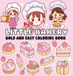 LITTLE BAKERY BOLD AND EASY COLORING BOOK