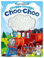 TOUCH AND FEEL CHUGGA-CHUGGA CHOO-CHOO